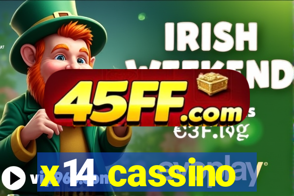 x14 cassino